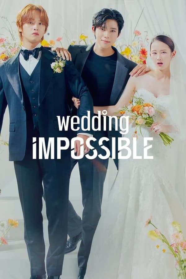 Wedding Impossible 9 Bölüm Online Izle Dizigom 